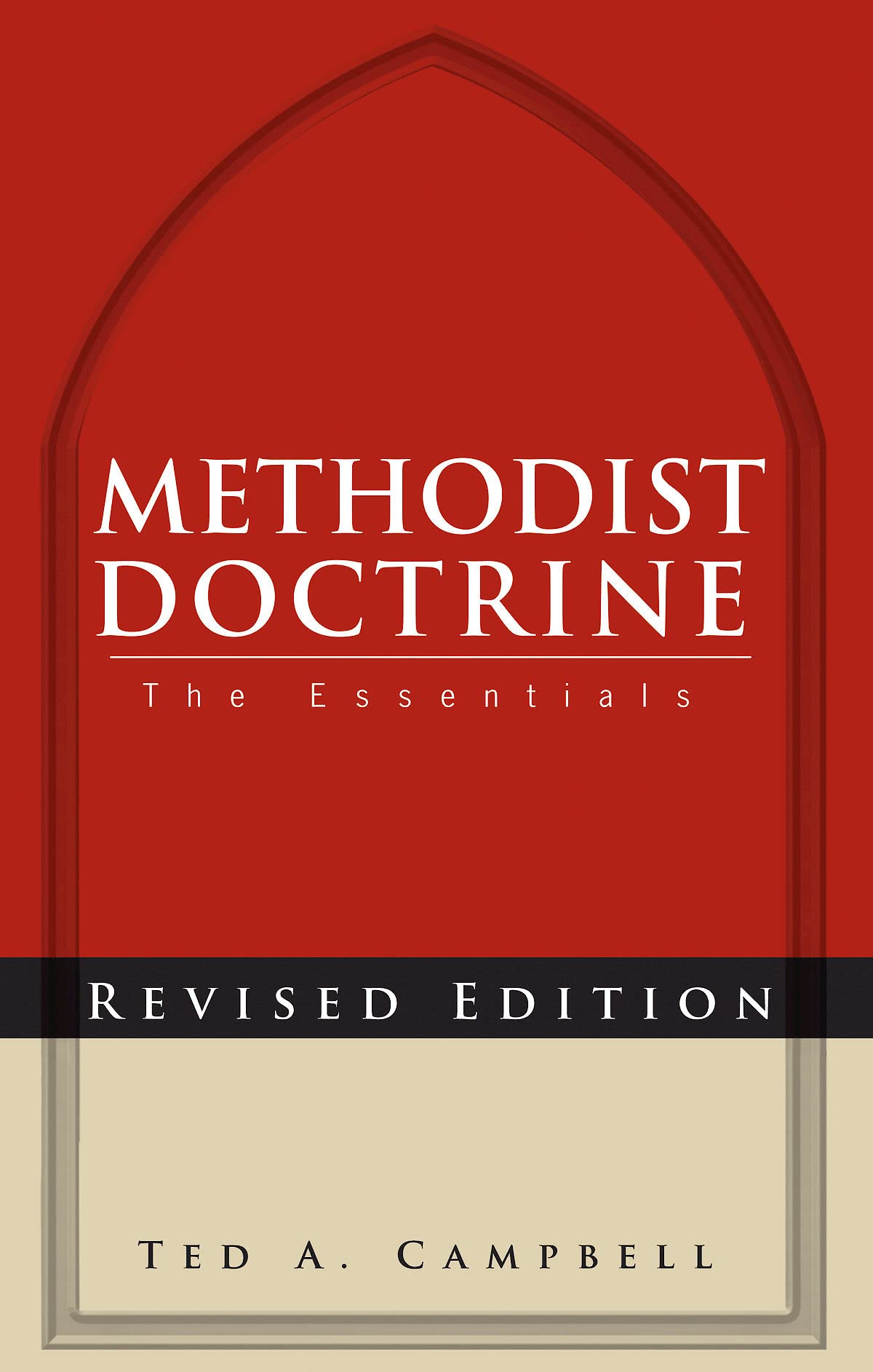Methodist Doctrine: The Essentials, Revised Edition,Used