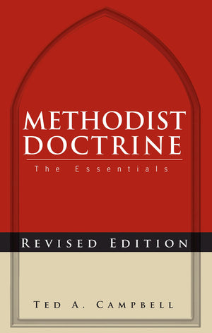 Methodist Doctrine: The Essentials, Revised Edition,Used