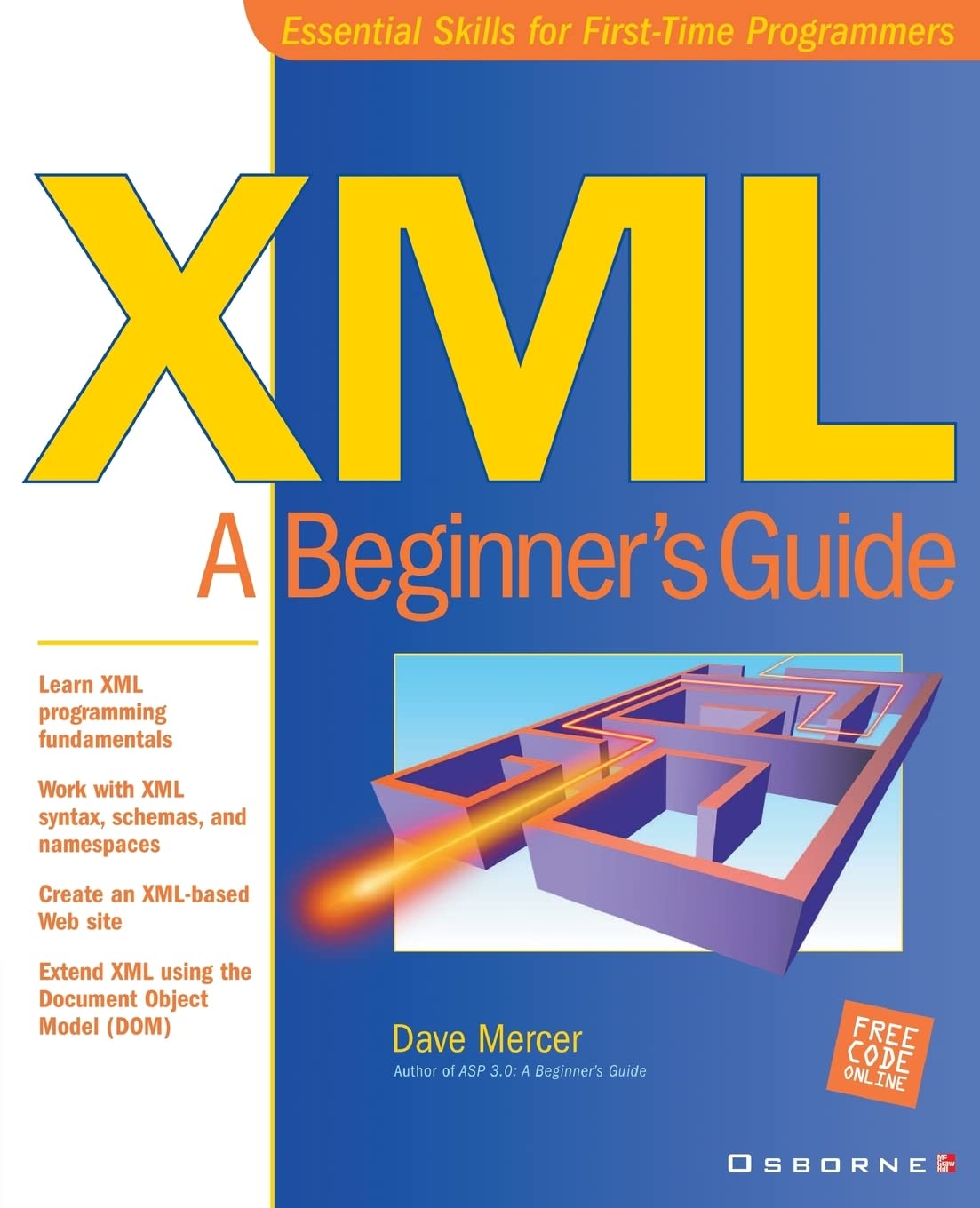 XML: A Beginner's Guide,New
