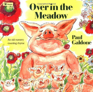 Over in the Meadow: An Old Nursery Counting Rhyme,New