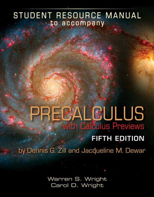 Student Resource Manual to accompany Precalculus with Calculus Previews,New