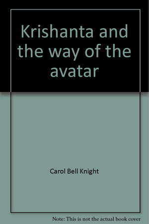 Krishanta And The Way Of The Avatar,Used