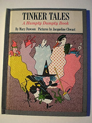 Tinker Tales: A Humpty Dumpty Book.,Used