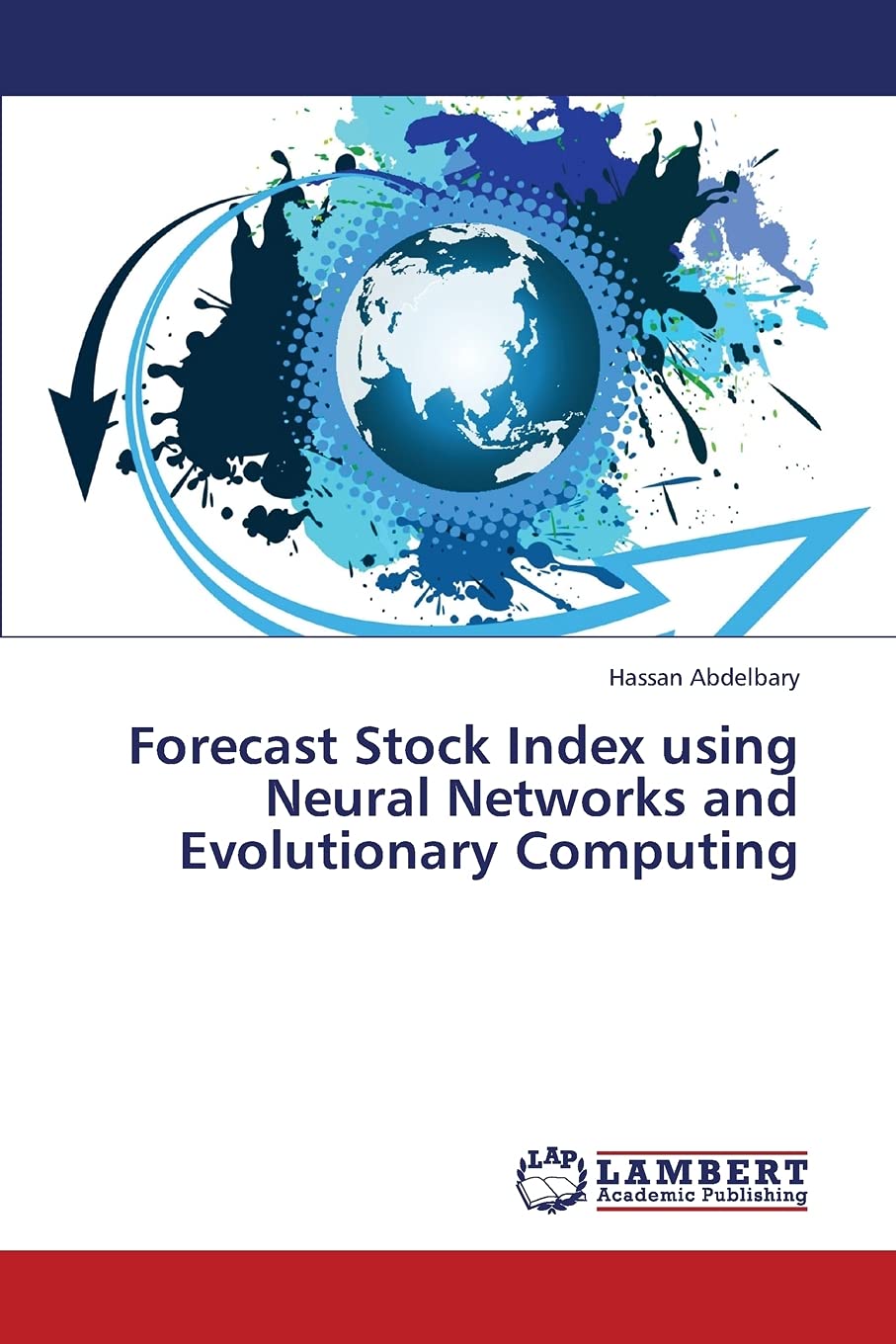 Forecast Stock Index using Neural Networks and Evolutionary Computing,Used