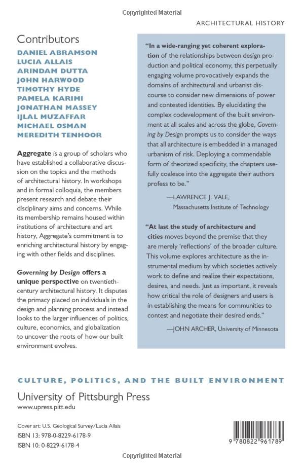 Governing By Design: Architecture, Economy, And Politics In The Twentieth Century (Culture Politics & The Built Environment, 13)