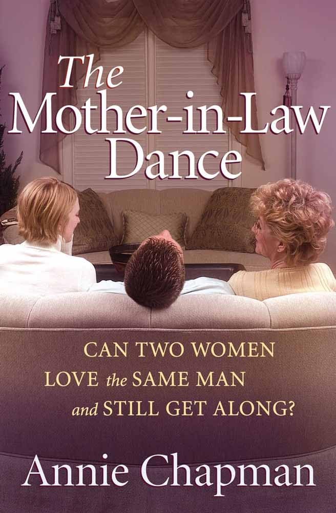 The Motherinlaw Dance: Can Two Women Love The Same Man And Still Get Along?,Used