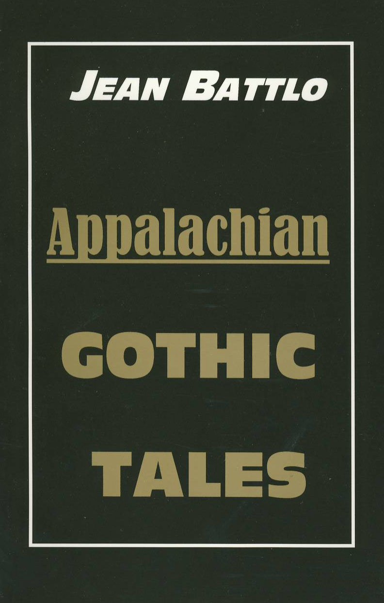 Appalachian Gothic Tales,New