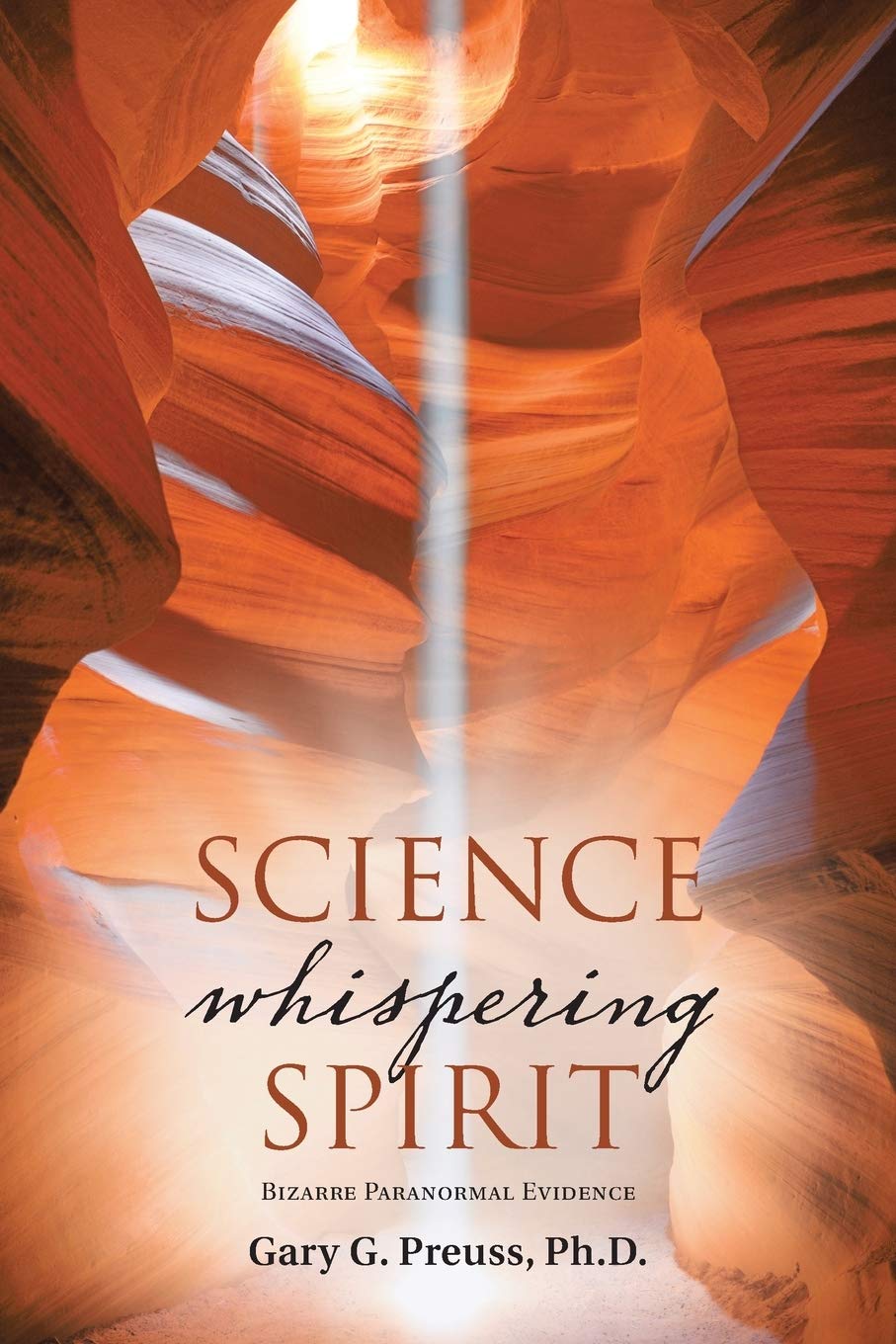 Science Whispering Spirit: Bizarre Paranormal Evidence,Used