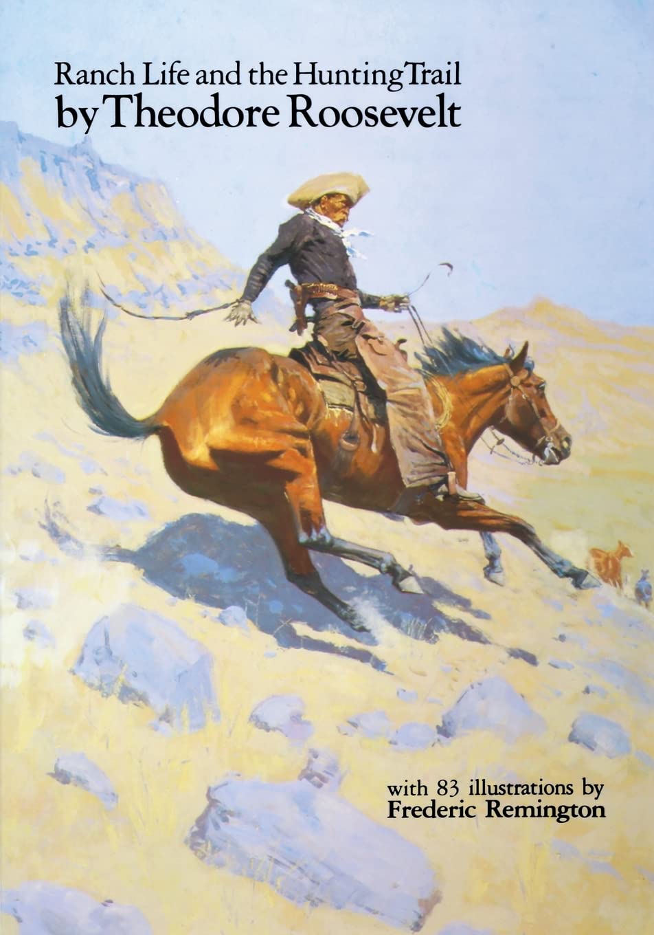 Ranch Life And The Hunting Trail,New