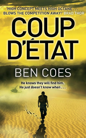 Coup d'Etat (Dewey Andreas) [Paperback] [Jan 01, 2012] Ben Coes,Used