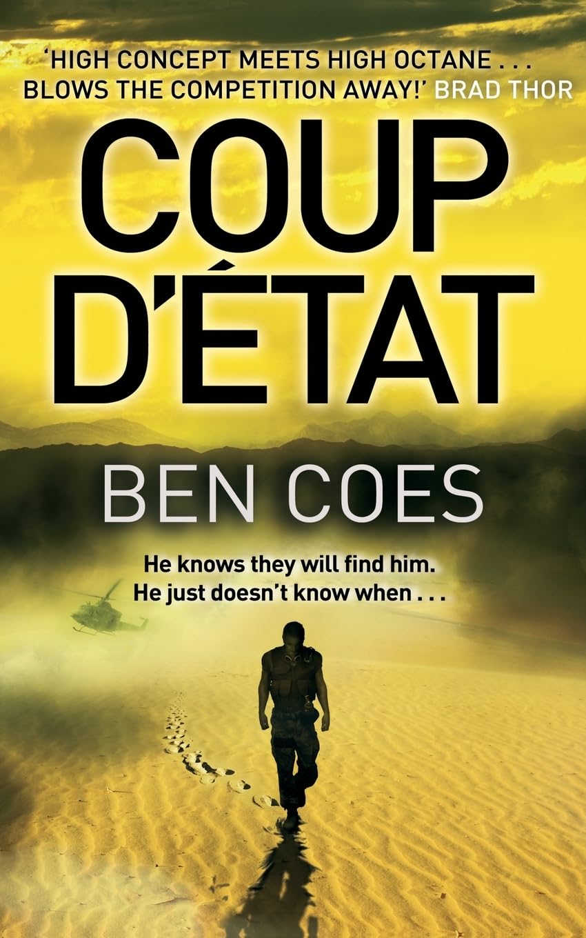 Coup d'Etat (Dewey Andreas) [Paperback] [Jan 01, 2012] Ben Coes,Used