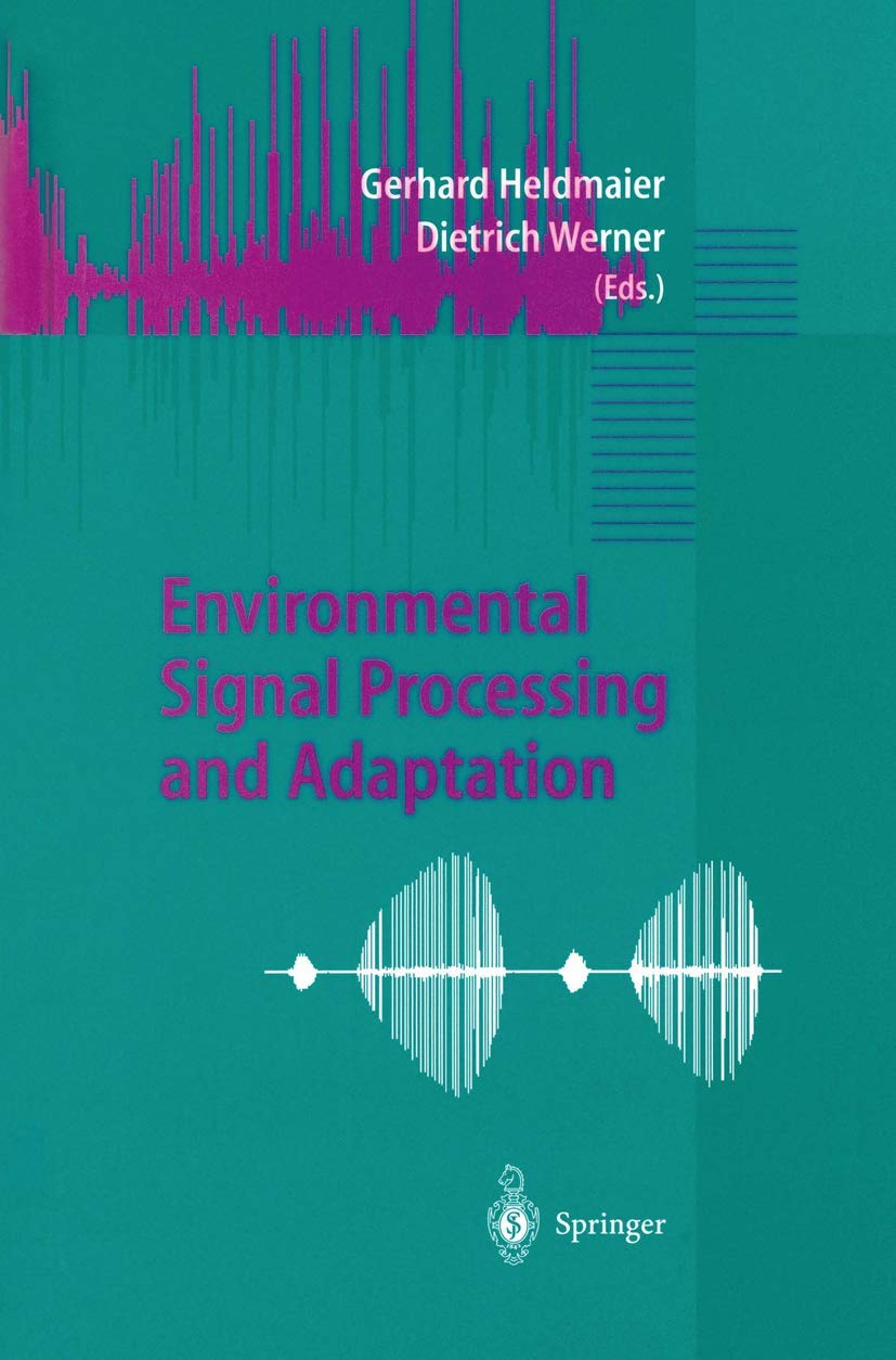 Environmental Signal Processing and Adaptation,Used