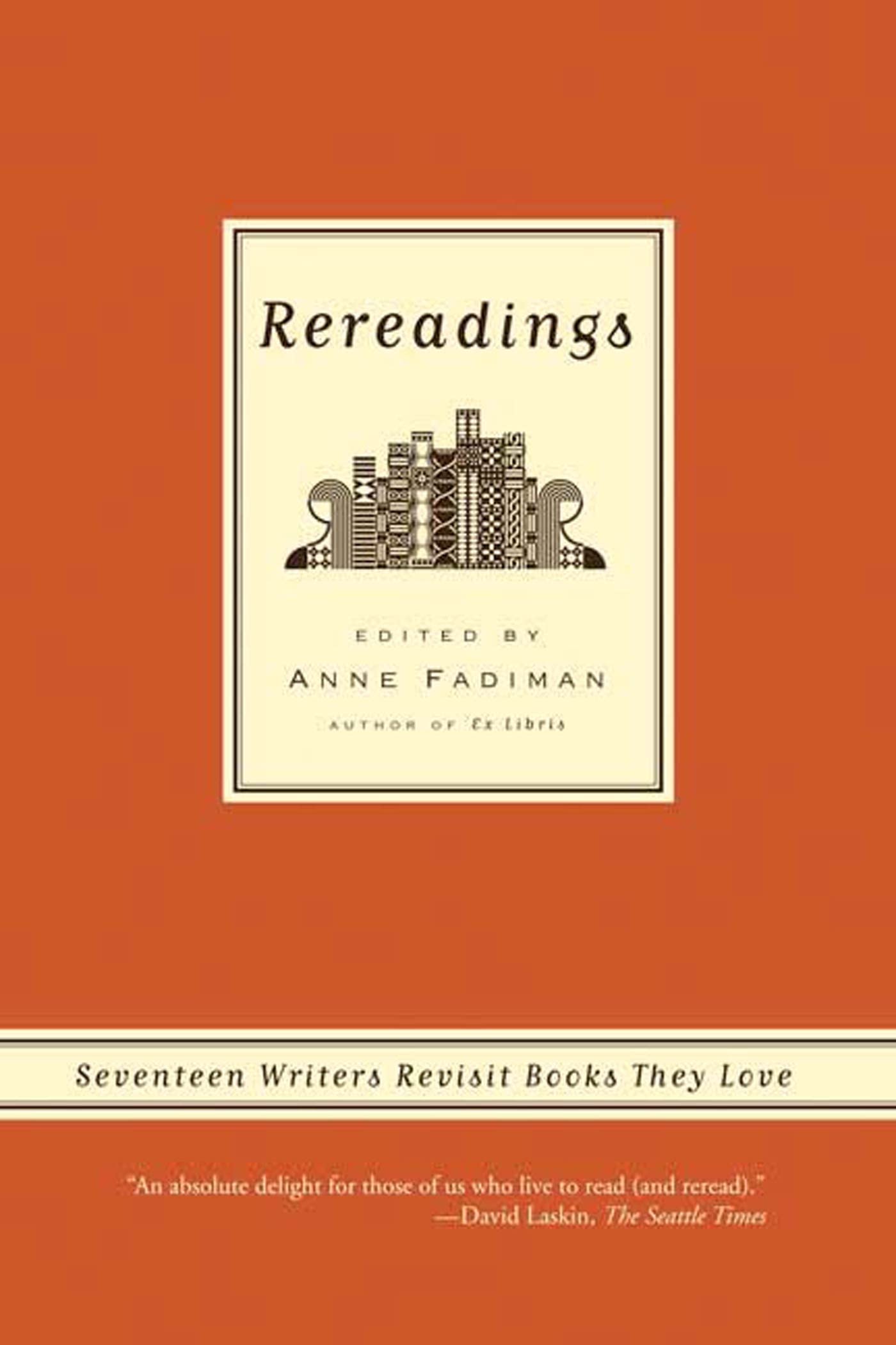 Rereadings: Seventeen writers revisit books they love,Used