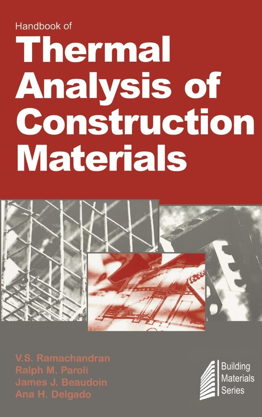 Handbook Of Thermal Analysis Of Construction Materials,Used