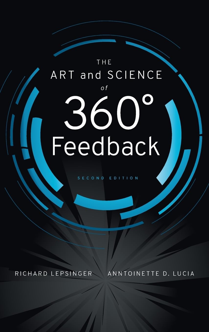 The Art and Science of 360 Degree Feedback,Used