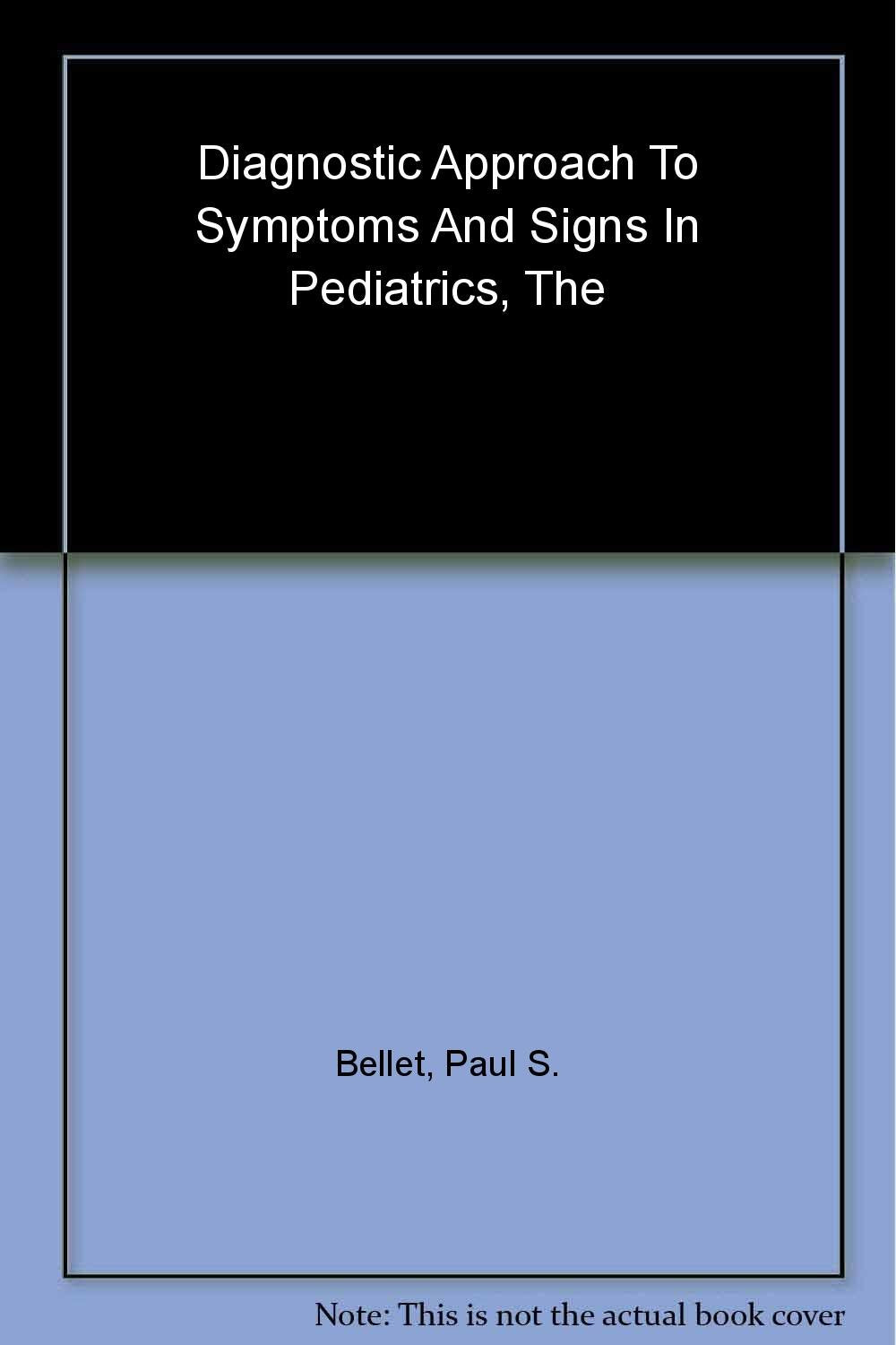 The Diagnostic Approach to Symptoms and Signs in Pediatrics,Used
