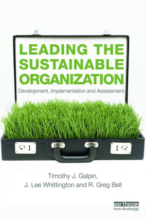 Leading The Sustainable Organization,New