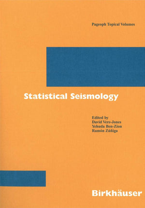Statistical Seismology (Pageoph Topical Volumes)