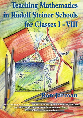 Teaching Mathematics In Rudolf Steiner Schools For Classes Iviii