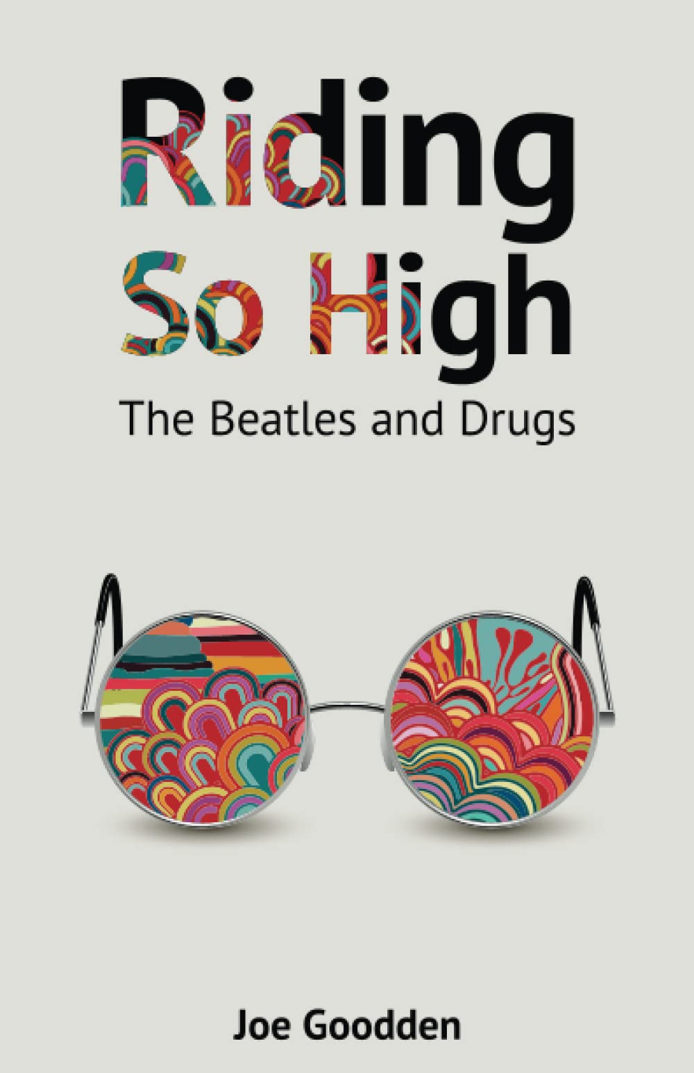 Riding So High: The Beatles and Drugs,Used