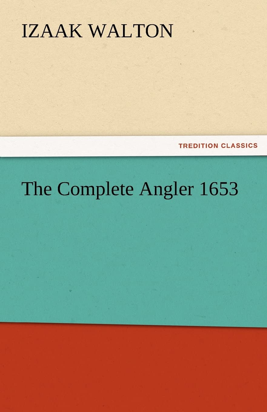 The Complete Angler 1653,Used