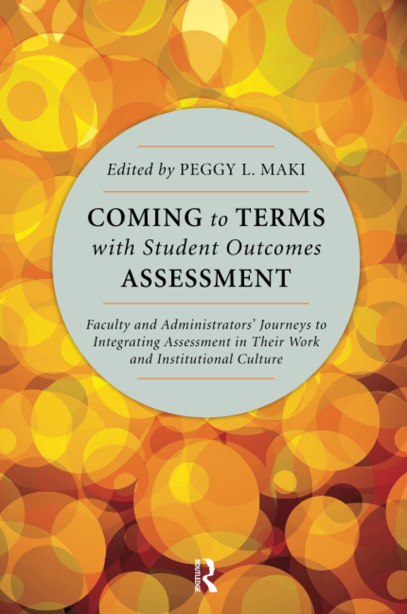 Coming to Terms with Student Outcomes Assessment,Used