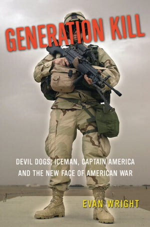 Generation Kill: Devil Dogs, Iceman, Captain America And The New Face Of American War,Used