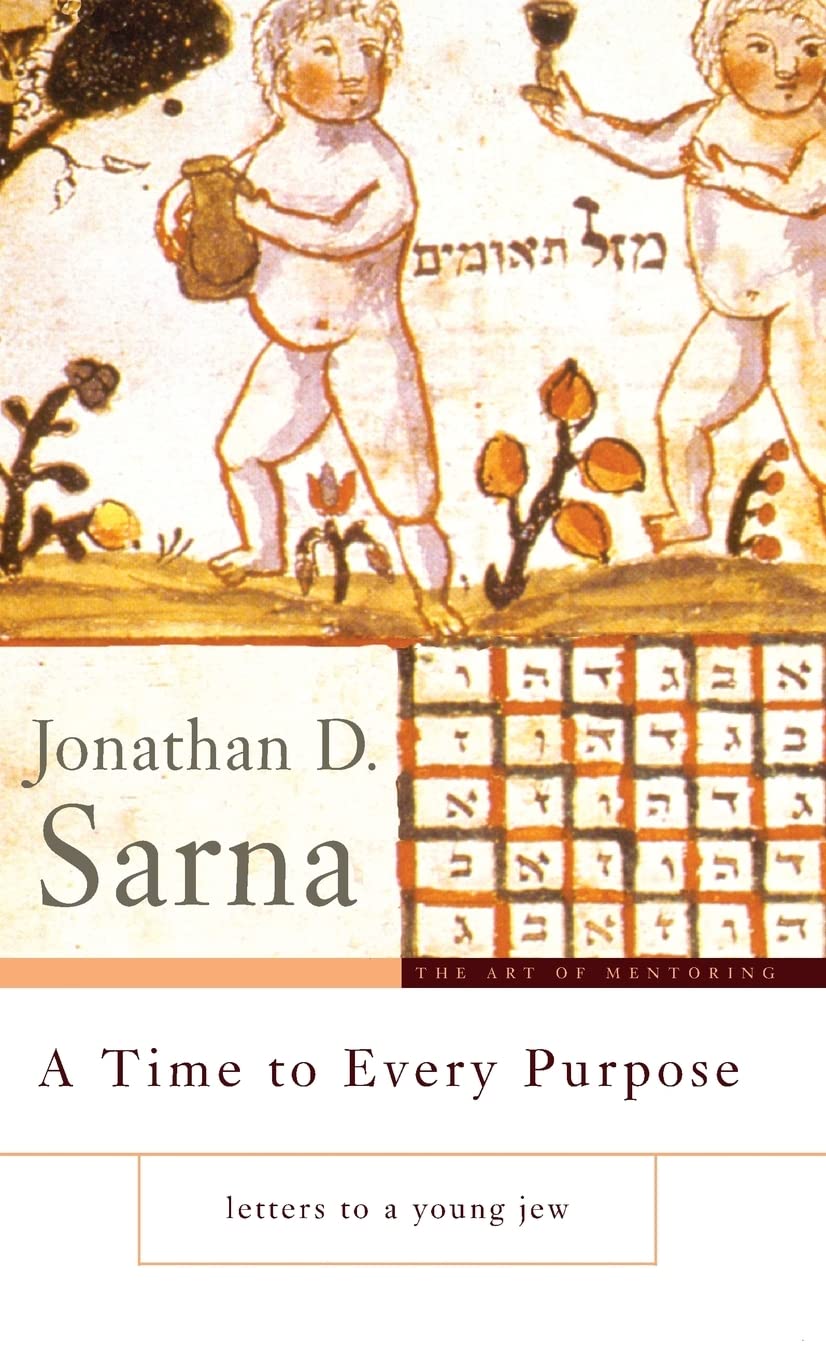 A Time To Every Purpose: Letters To A Young Jew,New