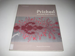 Pricked: Extreme Embroidery,Used