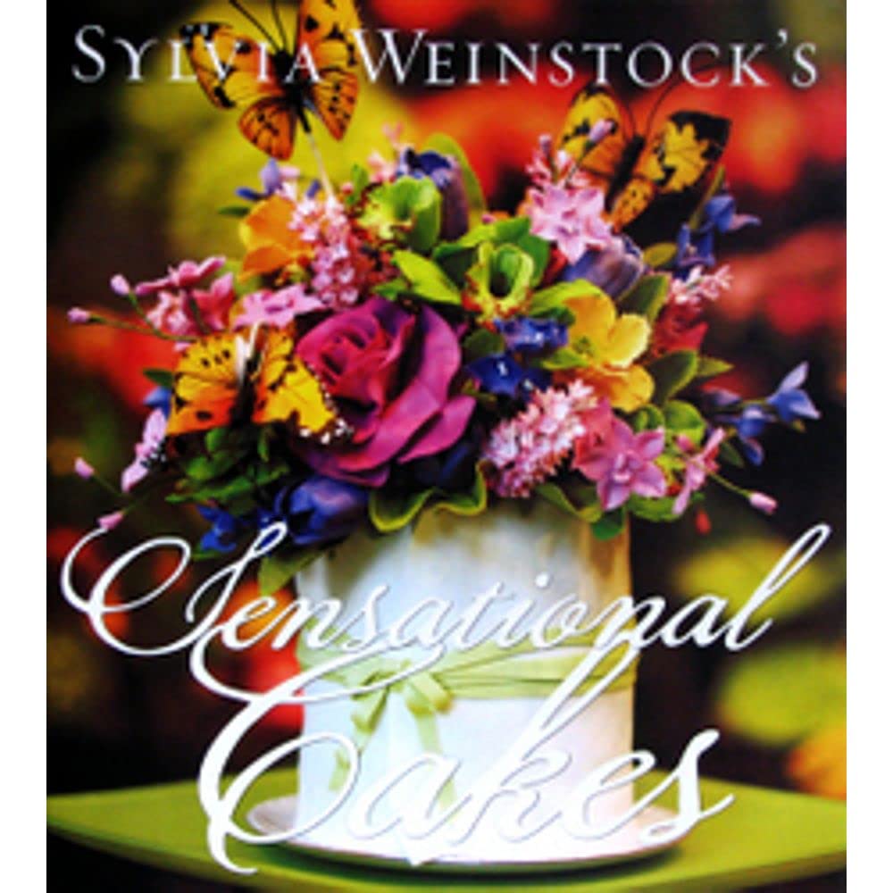 Sylvia Weinstock's Sensational Cakes,Used