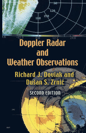 Doppler Radar And Weather Observations: Second Edition (Dover Books On Engineering)