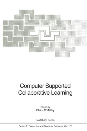 Computer Supported Collaborative Learning (NATO ASI Subseries F:, 128),Used