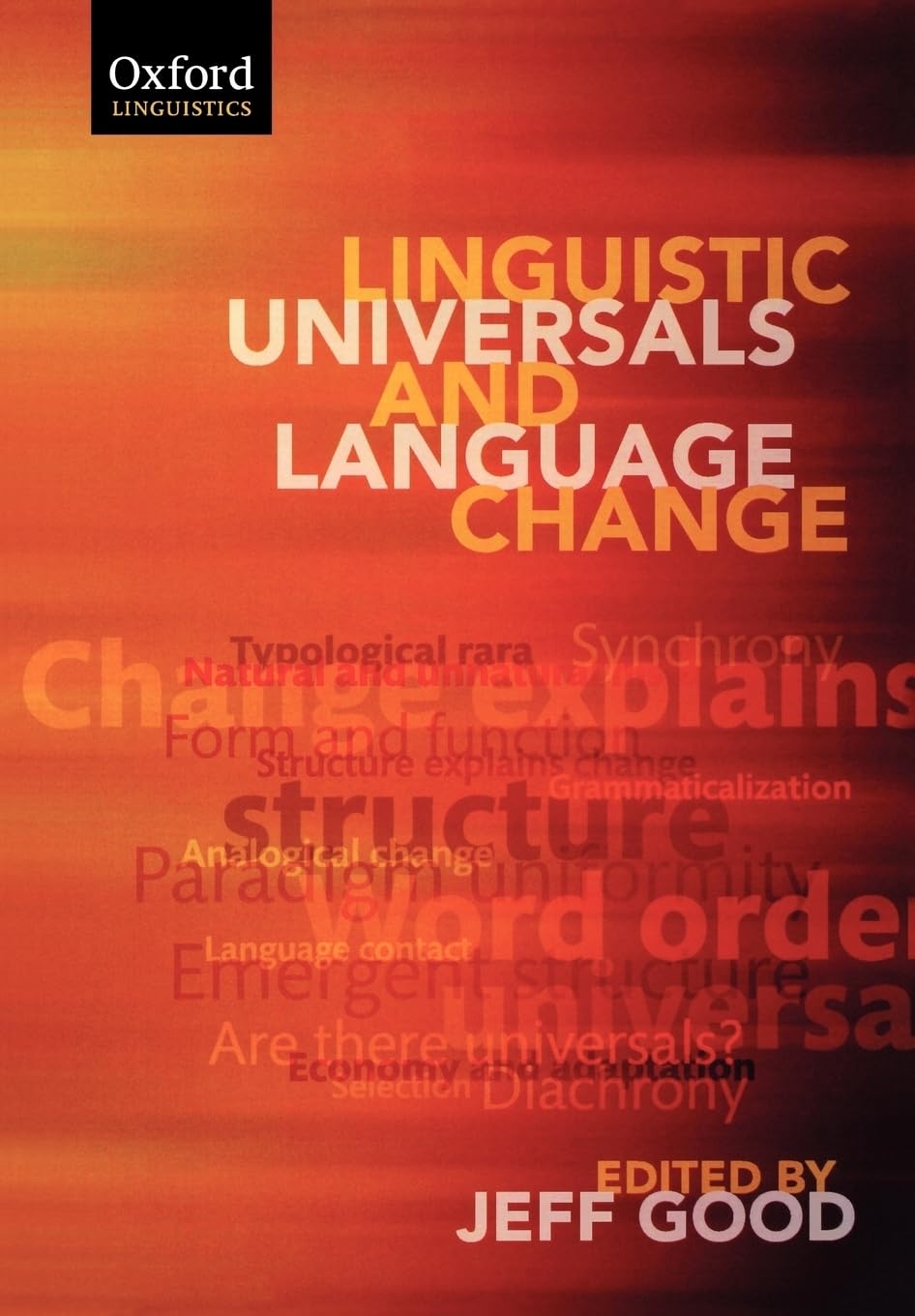 Linguistic Universals and Language Change,Used