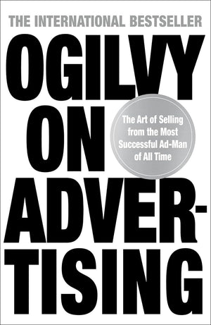 OGILVY ON ADVERTISING,New