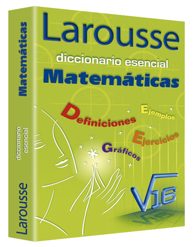 Diccionario Esencial Matematicas/ Essential Mathematics Dictionary (Spanish Edition),New