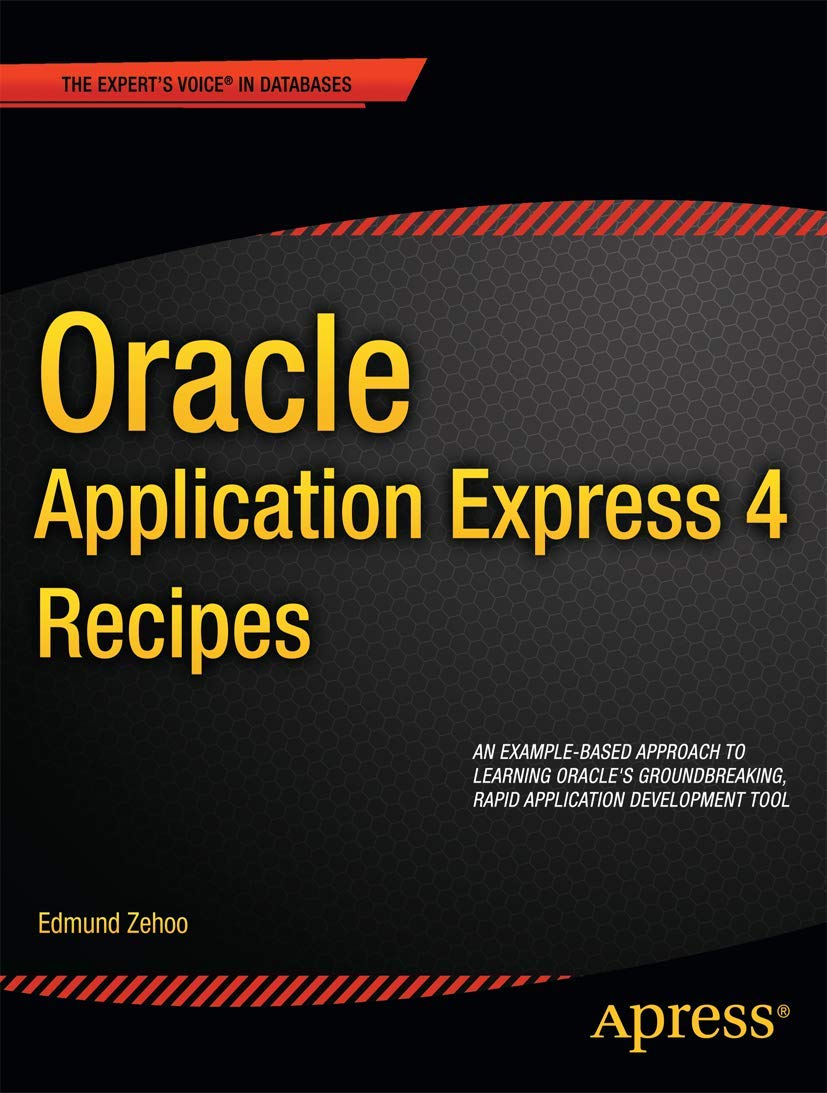 Oracle Application Express 4 Recipes,Used