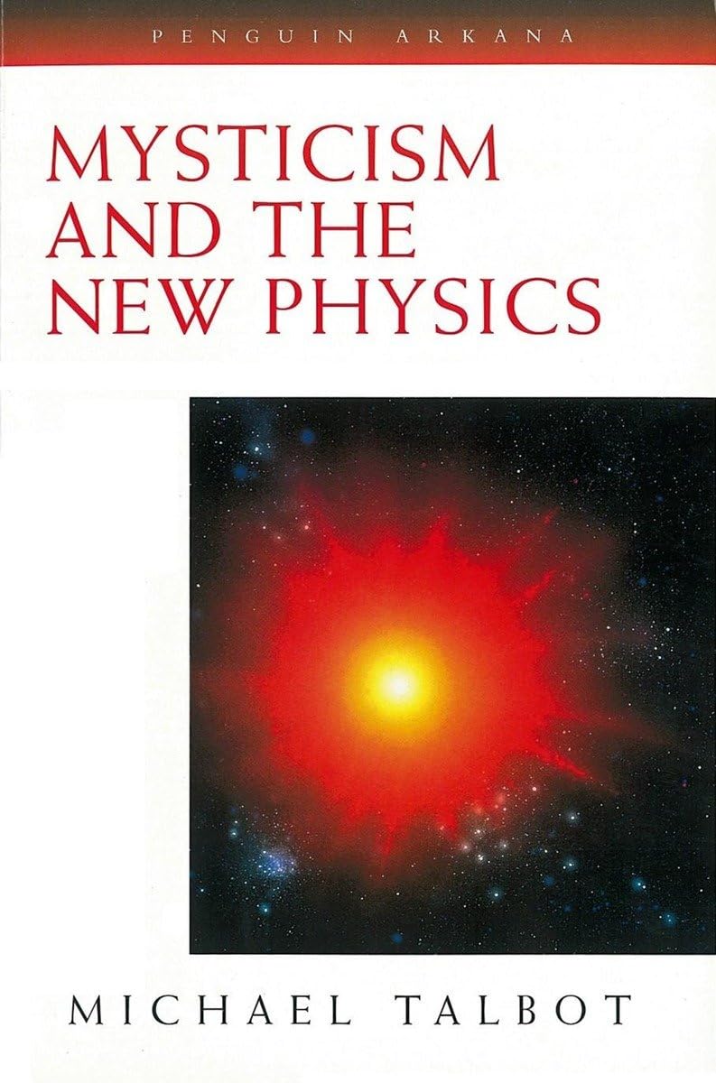 Mysticism And The New Physics (Compass),New