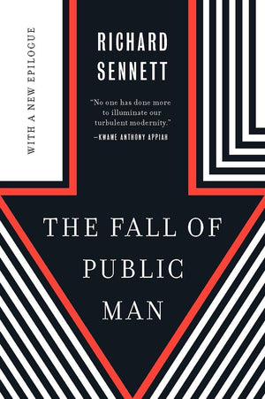 The Fall of Public Man,New