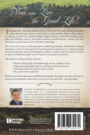 The Good Life: You Can Walk in God's Perfect Will,Used