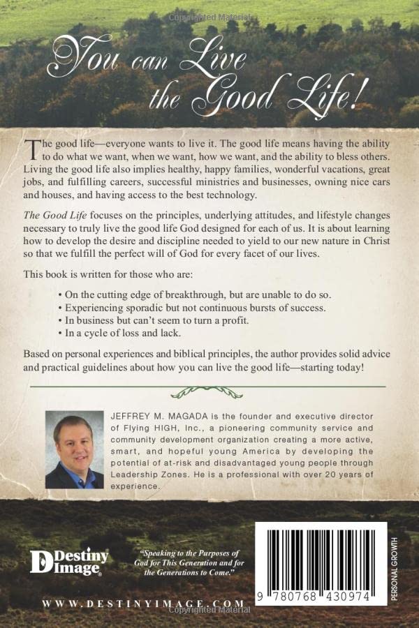 The Good Life: You Can Walk in God's Perfect Will,Used