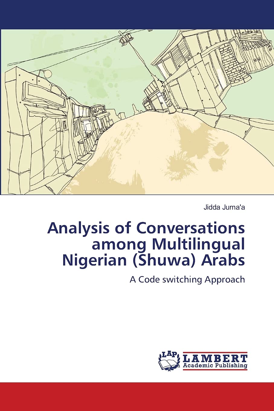 Analysis of Conversations among Multilingual Nigerian (Shuwa) Arabs: A Code switching Approach,Used