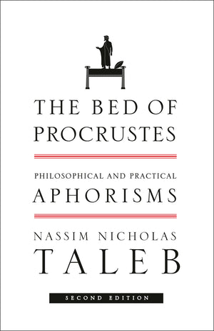 The Bed Of Procrustes: Philosophical And Practical Aphorisms (Incerto)-used