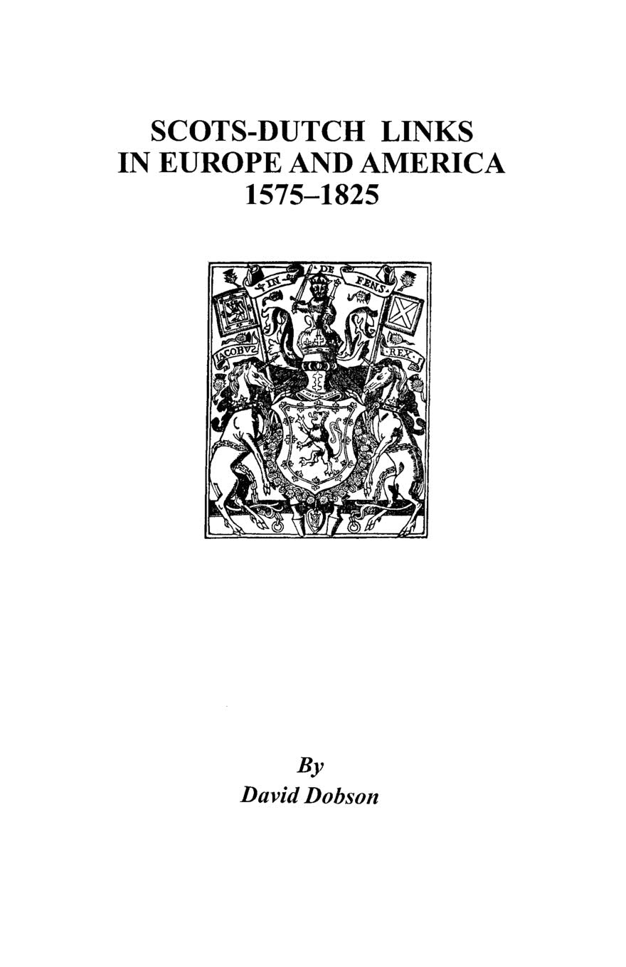 Scotsdutch Links In Europe And America, 15751825,Used