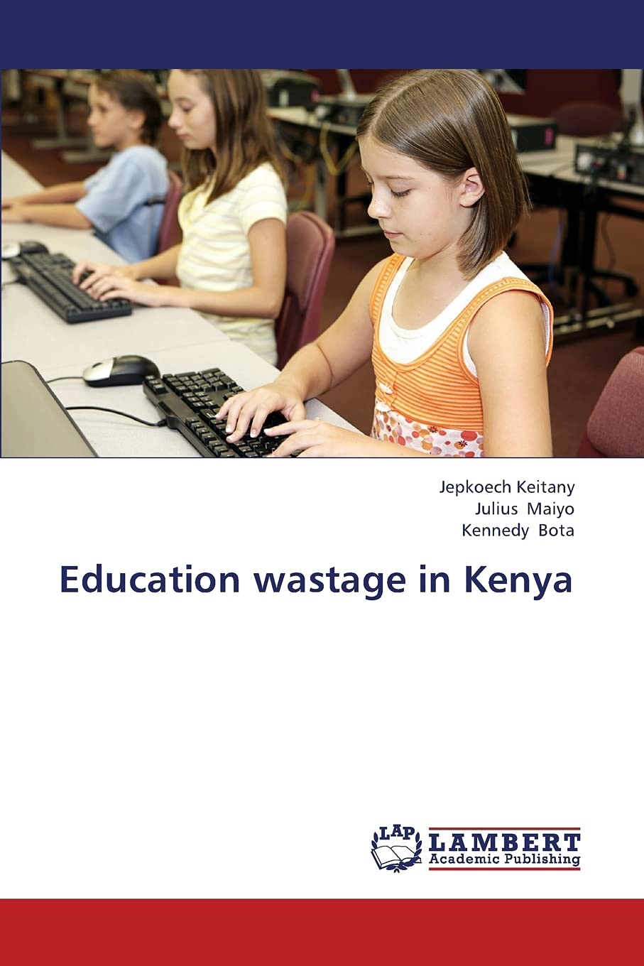 Education wastage in Kenya,Used