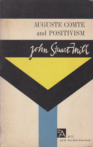 Auguste Comte and Positivism,Used