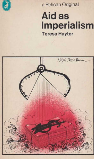 Aid as imperialism (Pelican books)