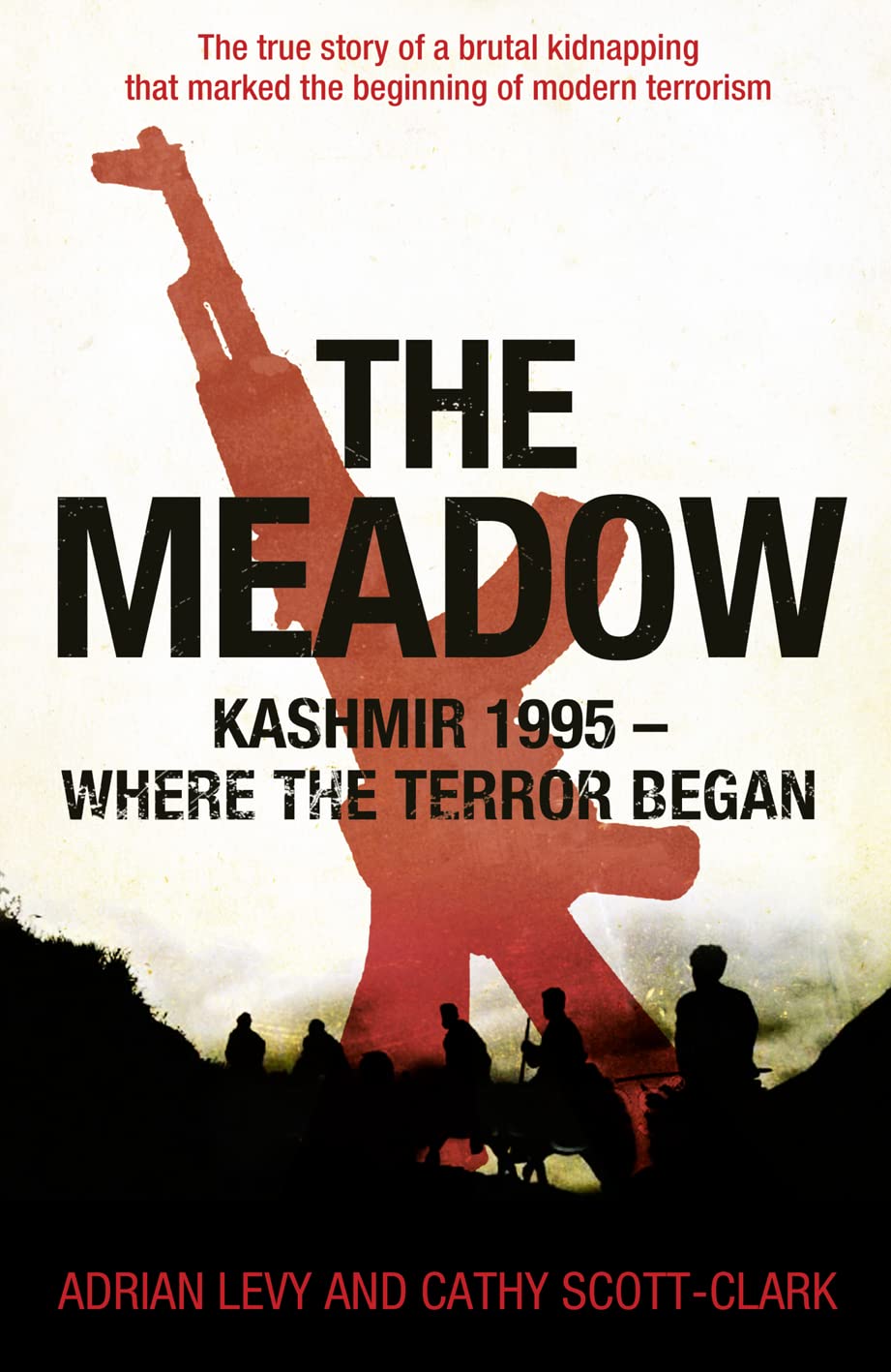 The Meadow. Adrian Levy, Cathy ScottClark,Used