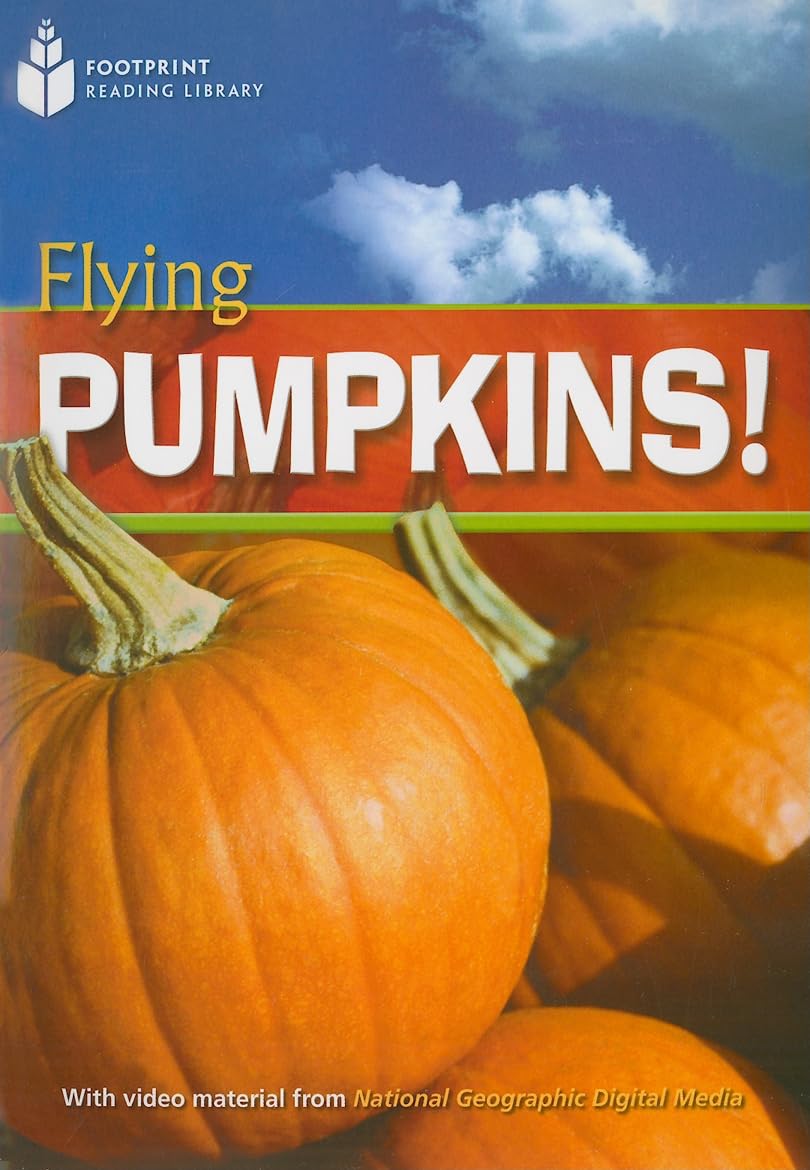 Flying Pumpkins!: Footprint Reading Library 3 (Footprint Reading Library: Level 3),Used