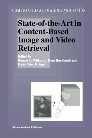 StateoftheArt in ContentBased Image and Video Retrieval (Computational Imaging and Vision, 22),Used