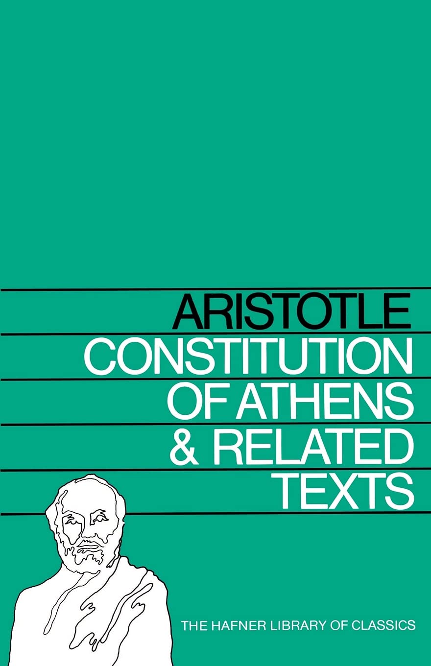 Constitution of Athens and Related Texts (Hafner Library of Classics),New